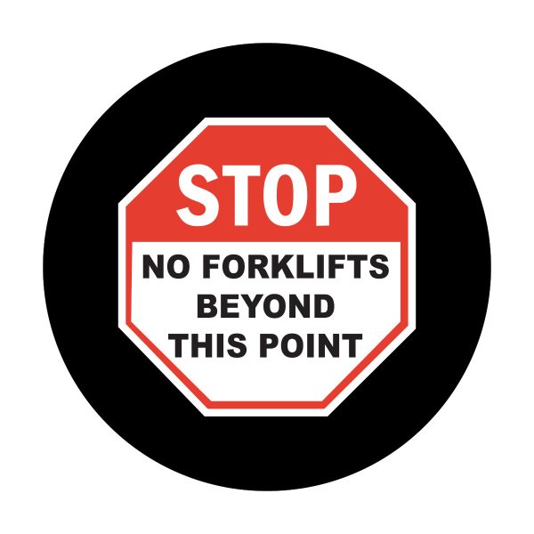 GOBO Safety Sign Slides, STOP NO FORKLIFTS BEYOND THIS POINT